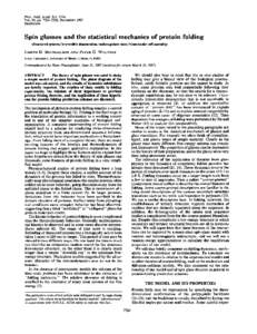 Proc. Nati. Acad. Sci. USA Vol. 84, pp, November 1987 Biophysics Spin glasses and the statistical mechanics of protein folding (disordered systems/irreversible denaturation/molten-globule state/biomolecular se