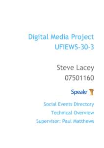 Digital Media Project UFIEWS-30-3 Steve LaceySocial Events Directory