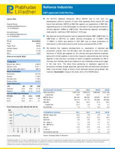 Reliance Industries  July 22, 2012   For Q1FY13, Reliance Industries’ (RIL’s) EBITDA was in line with our