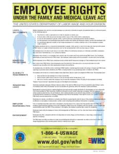 EMPLOYEE RIGHTS UNDER THE FAMILY AND MEDICAL LEAVE ACT THE UNITED STATES DEPARTMENT OF LABOR WAGE AND HOUR DIVISION LEAVE ENTITLEMENTS