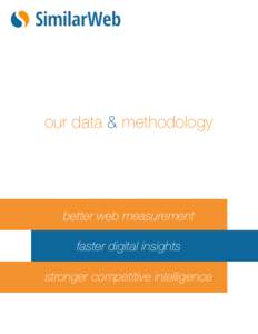 our data & methodology  better web measurement faster digital insights stronger competitive intelligence