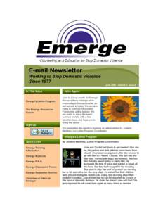 E-mail Newsletter Working to Stop Domestic Violence Since 1977 JuneVolume 1, Issue 6  In This Issue