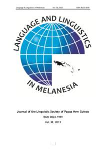 Language & Linguistics in Melanesia  Vol. 30, 2012 ISSN: 