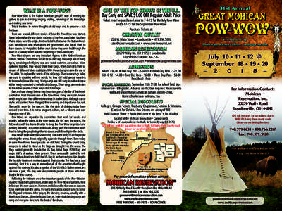 WHAT IS A POW-WOW? 	 Pow-Wow time is the Native American people’s way of meeting together, to join in dancing, singing, visiting, renewing of old friendships and making new ones. This is the time to renew thoughts of o
