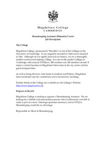 Magdalene College CAMBRIDGE Housekeeping Assistant (Maternity Cover) Job Description The College