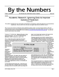 By the Numbers Volume 15, Number 2 The Newsletter of the SABR Statistical Analysis Committee  May, 2005
