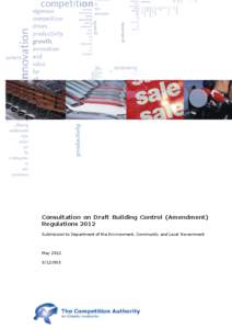 Consultation on Draft Building Control (Amendment) Regulations 2012 Submission to Department of the Environment, Community and Local Government