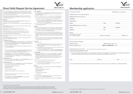 Direct Debit Request Service Agreement  Membership application This is your Direct Debit Service Agreement with NSW Business Chamber Limited (User ID, ABN). It explains what your obligations are whe