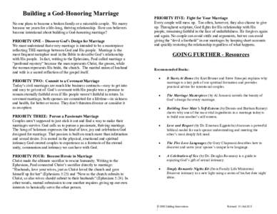 Building a God-Honoring Marriage No one plans to become a broken family or a miserable couple. We marry because we yearn for a life-long, thriving relationship. How can believers become intentional about building a God-h