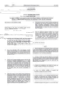 Council DecisionCFSP of 11 March 2010 in support of SEESAC arms control activities in the Western Balkans, in the framework of the EU Strategy to combat the illicit accumulation and trafficking of SALW and the
