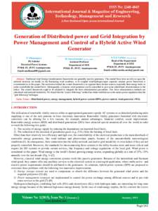 Generation of Distributed power and Grid Integration by Power Management and Control of a Hybrid Active Wind Generator P. Dhanunjaya PG Scholar Electrical Power Systems
