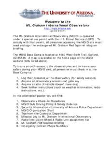 Welcome to the Mt. Graham International Observatory http://mgio.arizona.edu UpdatedThe Mt. Graham International Observatory (MGIO) is operated