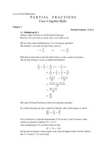 A-Level Pure Mathematics  PARTIAL FRACTIONS Core 4 Algebra Skills Chapter 1 Partial Fractions : Core 4