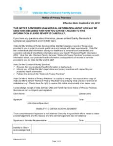 Vista Del Mar Child and Family Services Notice of Privacy Practices Effective Date: September 23, 2013 THIS NOTICE DESCRIBES HOW MEDICAL INFORMATION ABOUT YOU MAY BE USED AND DISCLOSED AND HOW YOU CAN GET ACCESS TO THIS 