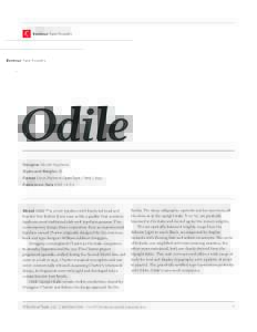 Kontour Type Foundry  Odile Designer Sibylle Hagmann Styles and Weights 16 Format Cross Platform OpenType / Web / App