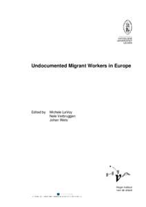 KATHOLIEKE UNIVERSITEIT LEUVEN Undocumented Migrant Workers in Europe