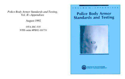 Police Body Armor Standards and Testing, Vol. IIÑAppendixes