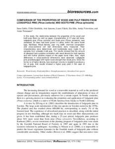 PEER-REVIEWED ARTICLE  bioresources.com COMPARISON OF THE PROPERTIES OF WOOD AND PULP FIBERS FROM LODGEPOLE PINE (Pinus contorta) AND SCOTS PINE (Pinus sylvestris)