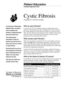 Patient Education Prenatal Diagnosis Clinic Cystic Fibrosis A guide to carrier testing