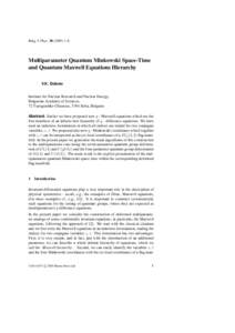 Bulg. J. Phys–8  Multiparameter Quantum Minkowski Space-Time and Quantum Maxwell Equations Hierarchy V.K. Dobrev Institute for Nuclear Research and Nuclear Energy,