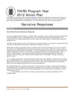 THIRD Program Year 2012 Action Plan The CPMP Annual Action Plan includes the SF 424 and Narrative Responses to Action Plan questions that CDBG, HOME, HOPWA, and ESG grantees must respond to each year in order to be compl