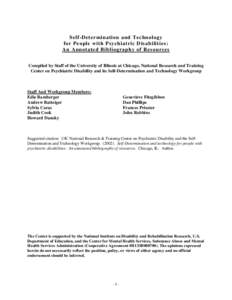 Self-Determination and Technology for People with Psychiatric Disabilities: An Annotated Bibliography of Resources Compiled by Staff of the University of Illinois at Chicago, National Research and Training Center on Psyc
