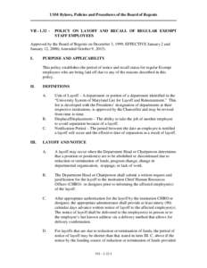 USM Bylaws, Policies and Procedures of the Board of Regents  VIIPOLICY ON LAYOFF AND RECALL OF REGULAR EXEMPT STAFF EMPLOYEES