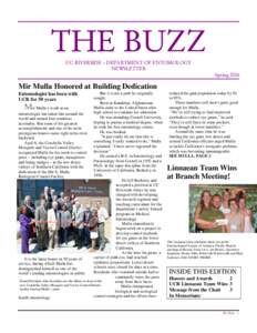 THE BUZZ UC RIVERSIDE – DEPARTMENT OF ENTOMOLOGY NEWSLETTER Spring[removed]Mir Mulla Honored at Building Dedication