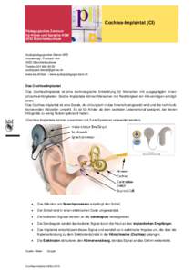 Cochlea-Implantat (CI) Pädagogisches Zentrum für Hören und Sprache HSM 3053 Münchenbuchsee  Audiopädagogischer Dienst APD