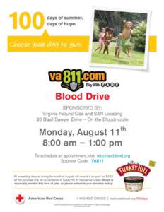 Blood Drive SPONSORED BY: Virginia Natural Gas and S&N Locating 20 Basil Sawyer Drive – On the Bloodmobile  th