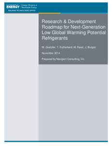 Research & Development Roadmap for Next-Generation Low Global Warming Potential Refrigerants