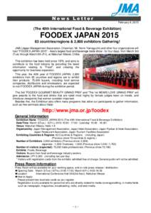 News Letter February 6, 2015 (The 40th International Food & Beverage Exhibition)  FOODEX JAPAN 2015