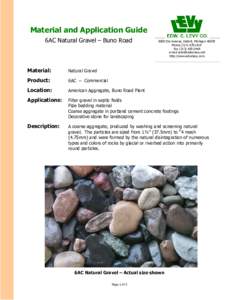 Material and Application Guide 6AC Natural Gravel – Buno Road 8800 Dix Avenue, Detroit, MichiganPhoneLEVY Fax