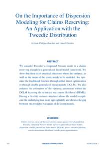 On the Importance of Dispersion Modeling for Claims Reserving: An Application with the Tweedie Distribution by Jean-Philippe Boucher and Danaïl Davidov