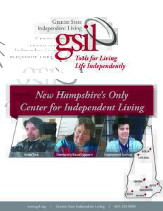 New Hampshire’s Only Center for Independent Living Home Care  Community Based Supports