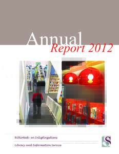 Annual Report 2012 Your dynamic partner in academic excellence  Contents
