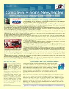VOLUME 1  ISSUE 4 Creative Visions Newsletter Our Mission: To develop economically vulnerable individuals, families and communities into becoming