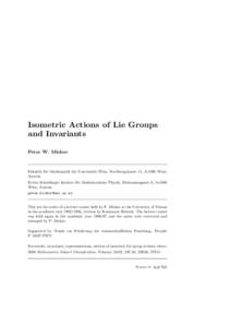 Isometric Actions of Lie Groups and Invariants Peter W. Michor Fakult¨at f¨ ur Mathematik der Universit¨at Wien, Nordbergstrasse 15, A-1090 Wien,