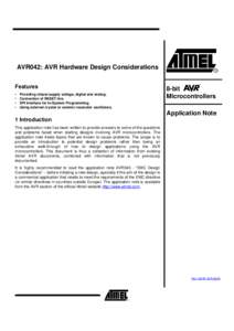 AVR042: AVR Hardware Design Considerations Features • • • •