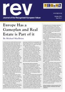 www.tegova.org October 2013 Issue No. 5 Journal of the Recognised European Valuer