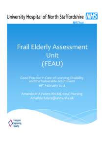 Frail Elderly Assessment Unit (FEAU) Good Practice in Care of Learning Disability and the Vulnerable Adult Event 10th February 2012