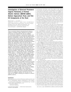 Environ. Sci. Technol. 2002, 36, [removed]Investigation of Selected Persistent Organic Pollutants in Farmed Atlantic Salmon (Salmo salar), Salmon Aquaculture Feed, and Fish