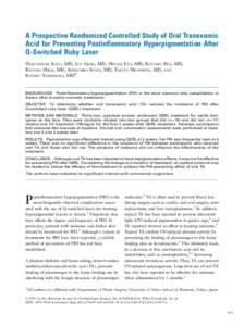 A Prospective Randomized Controlled Study of Oral Tranexamic Acid for Preventing Postinflammatory Hyperpigmentation After QSwitched Ruby Laser