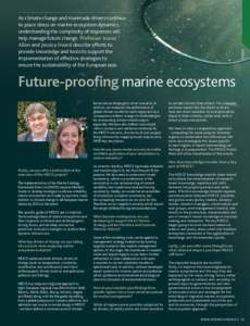 MEECE  As climate change and manmade drivers continue to place stress on marine ecosystem dynamics, understanding the complexity of responses will help manage future change. Professor Icarus
