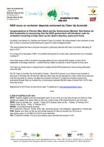 Clean Up Australia Day 1 March 2015 Business Clean Up Day 24 February 2015 Schools Clean Up Day 27 February 2015