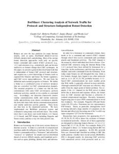 BotMiner: Clustering Analysis of Network Traffic for Protocol- and Structure-Independent Botnet Detection Guofei Gu† , Roberto Perdisci‡ , Junjie Zhang† , and Wenke Lee† † College of Computing, Georgia Institut