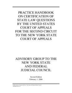 PRACTICE HANDBOOK ON CERTIFICATION OF STATE LAW QUESTIONS BY THE UNITED STATES COURT OF APPEALS FOR THE SECOND CIRCUIT