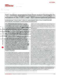 LETTERS  Sirt1 mediates neuroprotection from mutant huntingtin by activation of the TORC1 and CREB transcriptional pathway  npg