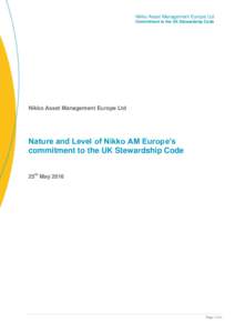 Nikko Asset Management Europe Ltd Commitment to the UK Stewardship Code Nikko Asset Management Europe Ltd  Nature and Level of Nikko AM Europe’s