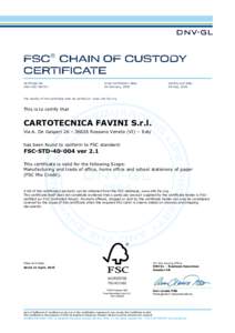   Certificate No: DNV-COCInitial certification date: